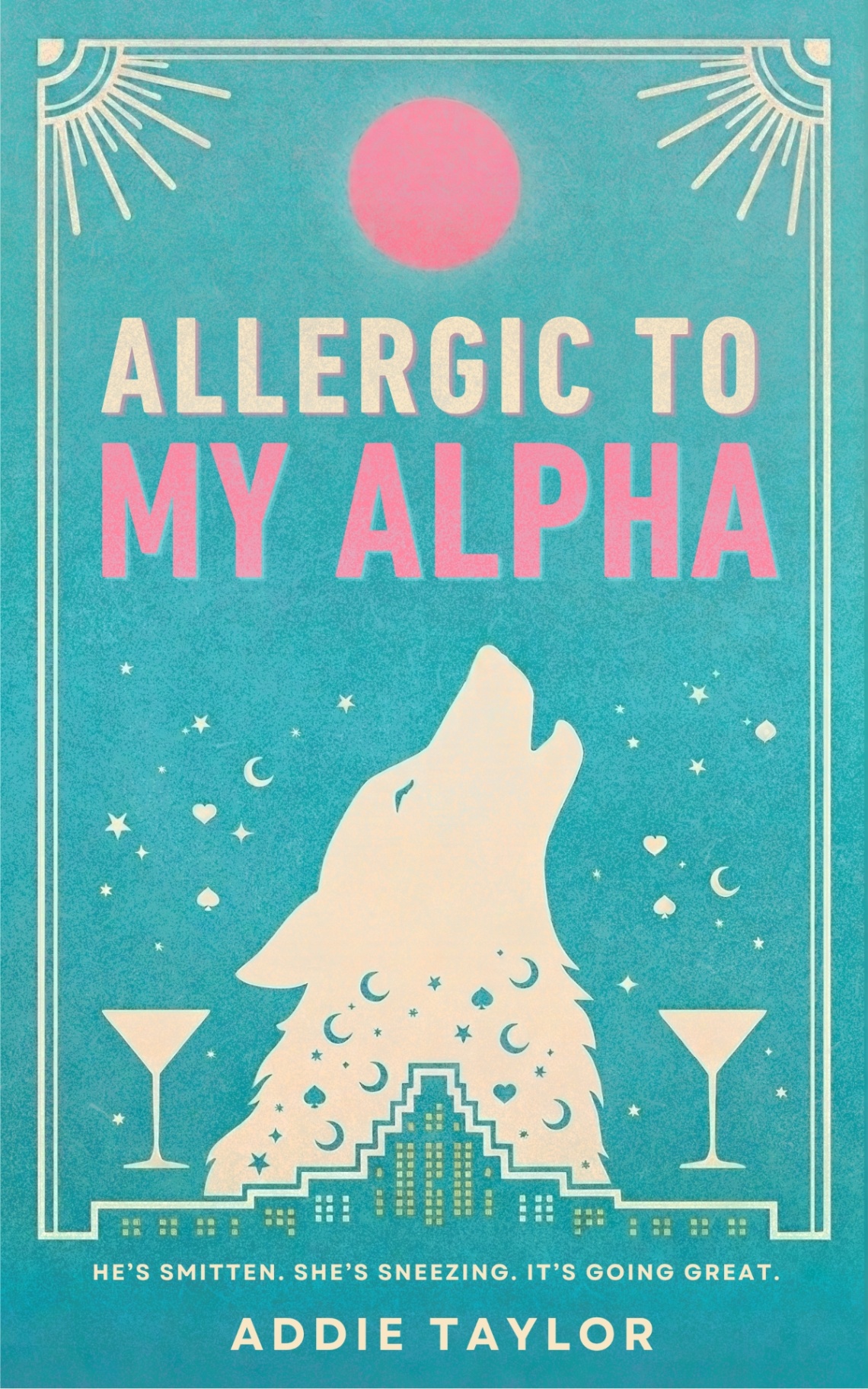 Cover of Allergic to My Alpha by Addie Taylor